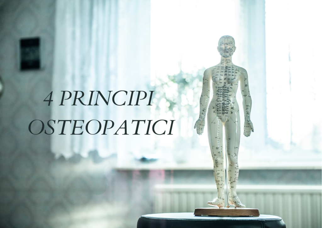 I 4 PRINCIPI OSTEOPATICI